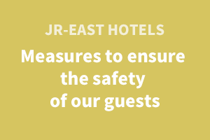 Measures to ensure the safety of our guests